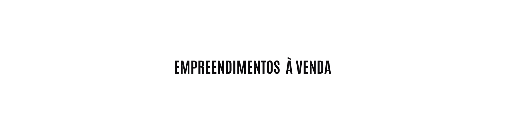 empreendimentoS à VENDA